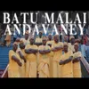 About Batu Malai Andavaney Song